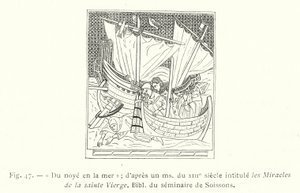 Od utonutí v moři; po ms ze 13. století s názvem Zázraky Panny Marie, Bibl ze semináře v Soissons (rytina) od French School