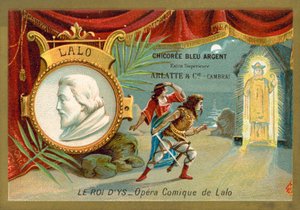 Edouard Lalo, francouzský skladatel, a scéna z jeho opery Le Roi d