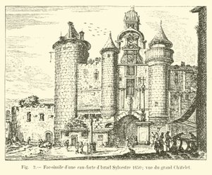 Faksimile leptu od Israela Sylvestra 1650; pohled na Grand Chatelet od French School