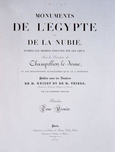 Frontispis 1. svazku knihy Monuments de lEgypte et de la Nubie od autora, vydané v Paříži firmou Firmin-Didot, 1835. od French School