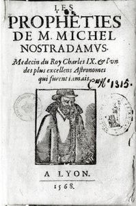 Frontispis k Les Propheties de M. Michel de Nostradamus (1503-66), s portrétem Nostradama, vydaný v Lyonu 1568 od French School