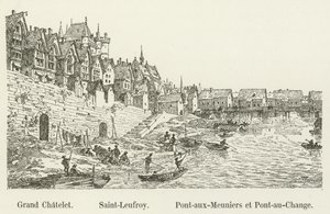 Grand Chatelet, Saint-Leufroy, Pont-aux-Meuniers a Pont-au-Change od French School