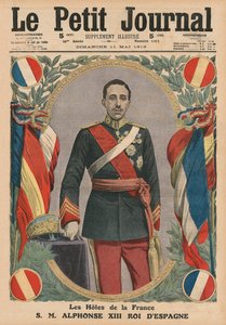 Hosté Francie, J. M. Alfonso XIII, španělský král, ilustrace na titulní straně z "Le Petit Journal", supplement illustre, 11. května 1913.
