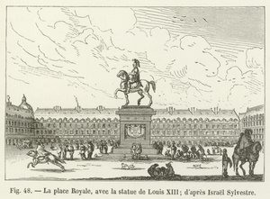 Place Royale se sochou Ludvíka XIII.; po Izraeli Sylvestre od French School