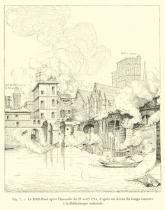 Petit-Pont po požáru 27. dubna 1718 z dobové kresby uchovávané v Národní knihovně od French School