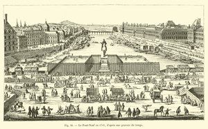 Pont-Neuf v roce 1702, z dobové rytiny od French School