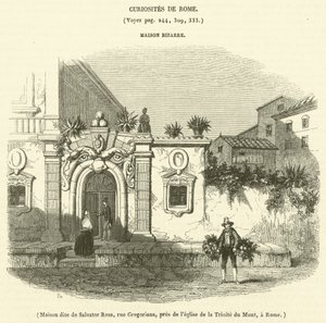Dům zvaný Salvator Rosa, Gregoriana Street, v blízkosti kostela Nejsvětější Trojice na hoře, v Římě (rytina) od French School