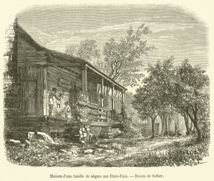 Dům černošské rodiny ve Spojených státech (rytina) od French School