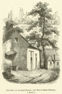 Pavilon, kde Pascal zemřel, rue Neuve-Saint-Etienne, v Paříži (rytina) od French School