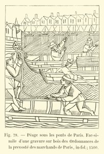 Peage sous les ponts de Paris, Faksimile dřevorytu Ordinance prevosta pařížských obchodníků, in-fol; 1500 od French School