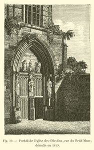 Portál kostela Celestins, rue du Petit-Musc, zbořen v roce 1849 od French School