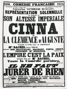 Plakát propagující představení tragédie Corneilles, Cinna v Comédie-Française dne 22. října 1852, po němž následoval recitál básně LEmpire Cest La Paix a představení Alfreda de Musse