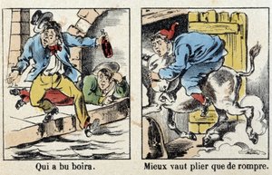 Přísloví v obrazech Epinal: Kdo pil drink. Lepší se ohnout než zlomit. od French School