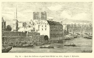 Quai des Orfevres a Pont Saint-Michel v roce 1650, po I Sylvestre od French School