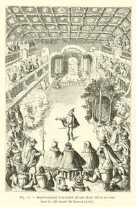 Zastoupení baletu před Jindřichem III a jeho dvorem, v horní místnosti Louvru, 1582 od French School