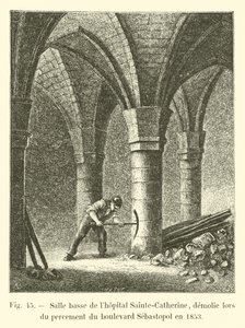 Dolní oddělení nemocnice Sainte-Catherine, zničené při otevření Boulevard Sebastopol v roce 1853 od French School