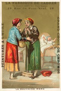 Špatná matka (chromolitho) od French School
