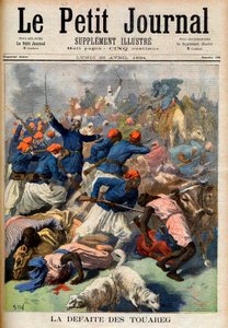 Porážka Tuaregů. Francouzské koloniální jednotky pod velením podplukovníka Josepha Joffreho (1852-1931) - Porážka Touaregu. Ilustrace pro Le Petit Journal, 30. dubna 1894 (rytina) od French School