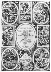 Titulní strana komentářů a anotací ke Světovému týdnu stvoření od Guillauma Salluste du Bartase (1544-90) 1583 od French School