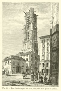 Tour Saint-Jacques v roce 1830, pohled z Place du Cloitre od French School