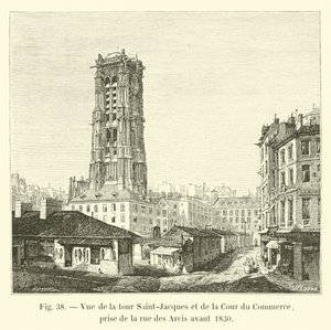 Pohled na věž Saint-Jacques a Cour du Commerce, pořízený z rue des Arcis před rokem 1830 od French School