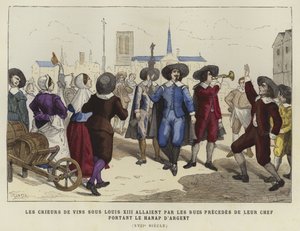 Prodejci vína procházející ulicemi za svým vůdcem, nesoucí stříbrný pohár, vláda Ludvíka XIII., 17. století od French School