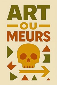 Art or Die-French, 2024 (akryl na plátně)