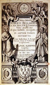 Titulní strana Opera Omnia (kompletní díla) Roberta Bellarmina, vydání vydané v Kolíně nad Rýnem v roce 1620 (tištěný papír) od German School