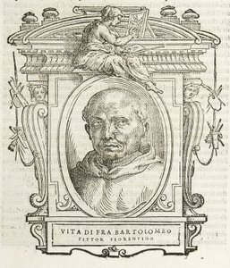 Milán, Biblioteca Braidense, Vite de piv excellent, Giorgio Vasari 1568, Fra Bartolomeo zvaný Baccio della Porta od Giorgio Vasari
