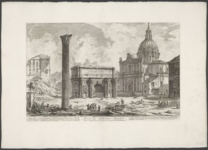 Boog van Septimius Severus na Forum Romanum Oblouk Septimia Severa (...) (titul na předmětu) Gezichten op Rome (název série) Pohledy na Řím navržený a vyrytý architektem Giambattista Piranesi Ve (nez) iano (název série) od Giovanni Battista Piranesi