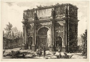 Pohled na Konstantinův oblouk z Pohledů na Řím od Giovanni Battista Piranesi