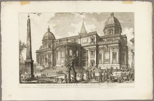 Pohled na zadní vchod baziliky S. Maria Maggiore, z Pohledy na Řím od Giovanni Battista Piranesi