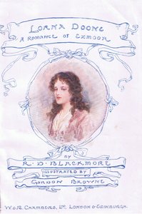 Titulní stránka, od Lorna Doone pub.by W & R Chambers Ltd od Gordon Frederick Browne