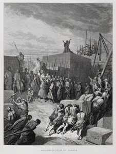 Přestavba jeruzalémského chrámu, ilustrace z Doreho bible od Gustave Dore