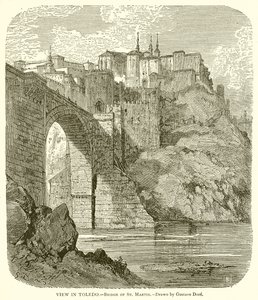 Pohled na Toledo.--Bridge of St. Martin od Gustave Dore
