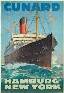 Plakát reklamní cestování mezi Hamburkem a New Yorkem s lodní společností Cunard (barevná litografie)