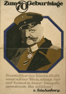 Plakát oslavující 70. narozeniny polního maršála Paula von Hindenburga, 1917