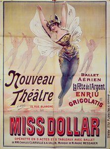 Plakát propagující balet Aerien La Fete de lArgent a operetu Miss Dollar produkovaný v Nouveau Theatre, rue Blanche, Paříž, 1893