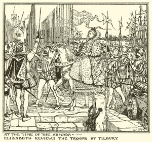 V době Armady. Elizabeth hodnotí jednotky v Tilbury od Henry Justice Ford