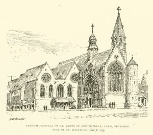 Španělská nemocnice svatého Jakuba z Compostelly, Paříž, restaurováno, doba svatého Ignáce (rytina) od Henry William Brewer
