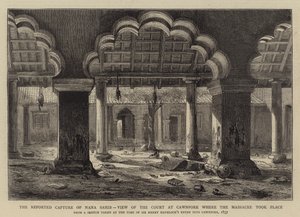 Hlášené zajetí Nana Sahib, Pohled na dvůr v Cawnpore, kde se odehrál masakr od Henry William Brewer