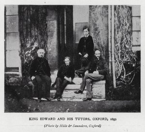 Král Edward VII a jeho učitelé na Oxfordské univerzitě