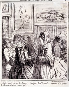 Umělecké dílo Honore Daumiera (1808-1879). Charivari pochází z roku 1865: Serie Sketches Pořízené v Salonu – „“ Letos opět Venuše... vždy Venuše!... jako by existovaly takové ženy!” Výňatek z novin “” Le Charivari”” Rozměr: 28x28cm. Inv od Honoré Daumier