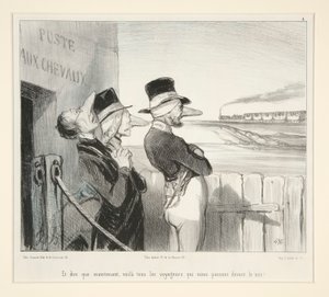 A když si to teď pomyslím, tady jsou všichni cestovatelé, kteří projdou před námi! od Honoré Daumier