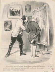 Ano... měli tu nedůstojnost, že mi odmítli tento obraz... od Honoré Daumier