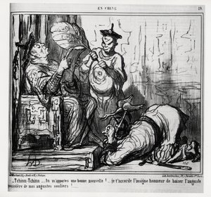 Tchinn Tchinn... Přinášíš mi dobré zprávy! Uděluji ti velkou čest políbit vznešený prach mých vznešených bot. V sérii En Chine, ilustrace Honore Daumier (1808-1879), publikované v „“ Charivari“, ze 7. prosince od Honoré Daumier