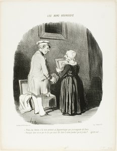 "- Tady je, má ženo, můj daguerrotypický portrét, který jsem ti přivezl z Paříže... - Proč sis nenechal udělat můj, když jsi tam byl... zmiz, ty egoisto!", deska 28 z Les Bons Bourgeois od Honoré Victorin Daumier