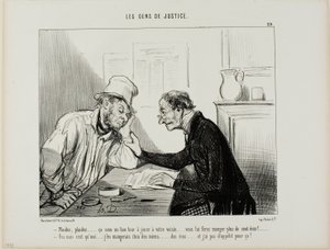 "- Sue him.....sue him..... To by byl dobrý trik na souseda... sežralo by mu to všechny úspory, nejméně 100 écus..... - Ano, ale taky by to muselo sežrat moje úspory a na to opravdu nemám chuť....," talíř 29 od Les Gen od Honoré Victorin Daumier