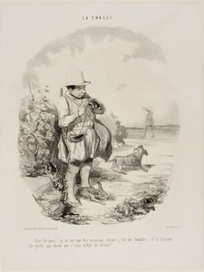 "Zatracená země! Střílím jenom vrabce.... a jenom samice... a tenhle geniální strážce trval na tom, že je to tu plné králíků," talíř 5 z La Chasse od Honoré Victorin Daumier