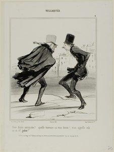 "Jedenáct stupňů Celsia! Podívej se, jak vypadáš! A tomu se říká rok milosti!", deska 1 z Vulgarités od Honoré Victorin Daumier